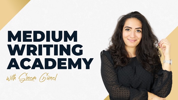sinem-gunel-medium-writing-academy-2022-edition sinem-gunel-medium-writing-academy-2022-edition