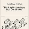 philosophy-of-k-mental-model-series-think-in-probabilities-not-certainties